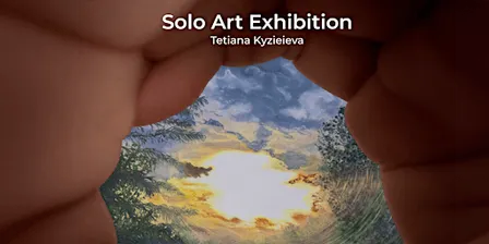 Solo Art Exhibition by Tetiana Kyzieieva - Svidok / Witness