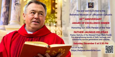 2026 Balzekas Museum Award Dinner Honoring Fr. Jaunius Kelpšas