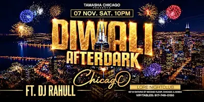 CHICAGO DIWALI AFTER DARK 2026 @LORE NIGHTCLUB