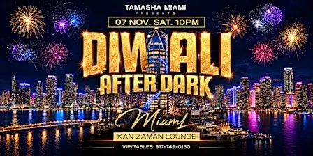MIAMI'S DIWALI AFTER DARK 2026 @KAN ZAMAN LOUNGE