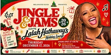 Jingle & Jams 2026 | Lalah Hathaway's Holiday Lounge