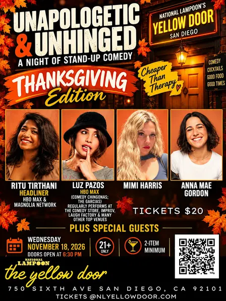 UNAPOLOGETIC & UNHINGED: Thanksgiving Edition! Ritu Tirthani & Friends