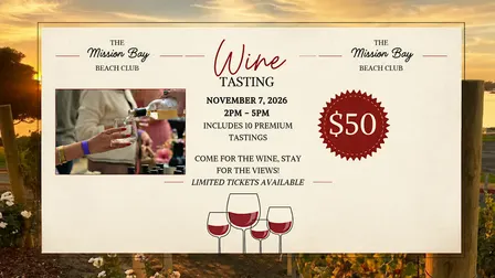 Mission Bay Beach Club Fall Wine Tasting Soirée at the Bay