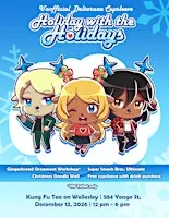 "Holiday with the Holidays" An Unofficial Deltarune Cupsleeve (VIP Tickets)