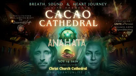 ANAHATA CACAO CATHEDRAL | Breath, Sound & Heart Journey +UNITE WellnessExpo
