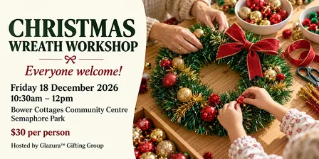 Christmas Wreath Workshop – Everyone Welcome!