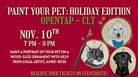 Paint Your Pet Holiday Edition: OpenTap CLT