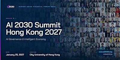 AI 2030 Summit Hong Kong 2027