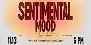 SENTIMENTAL MOOD - ART EXHIBITION x LIVE JAZZ BAND