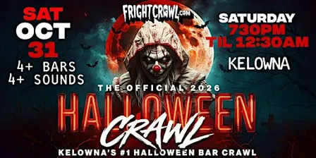The Fright Crawl | Kelowna's #1 Halloween Bar Crawl 2026 | Sat, Oct 31
