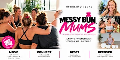 Messy Bun Mums™ | Women's Wellness & Fitness Morning | The Shire