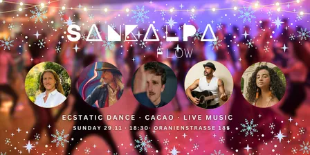 Ecstatic Dance ♥ Sankalpa flow ♥ Cacao Ceremony ♥ Winter party & Intention