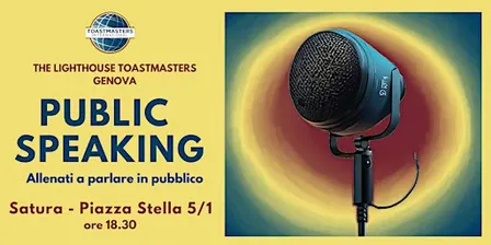 Public Speaking & Leadership - Lighthouse Toastmasters Genova Centro