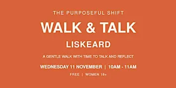 The Purposeful Shift: Walk & Talk - Liskeard