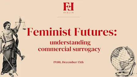 Feminist Futures: understanding commercial surrogacy