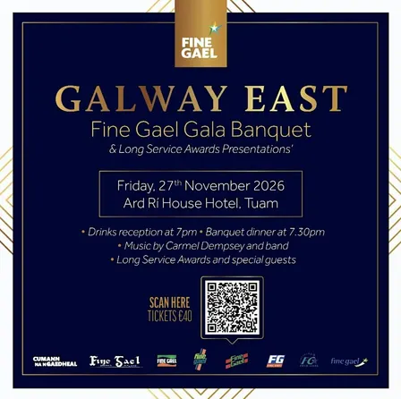 Galway East Fine Gael Gala Banquet & Long Service Awards