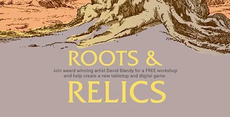 Roots and Relics: game design workshop with David Blandy