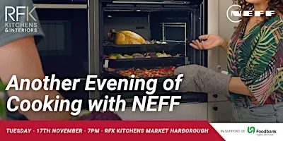 NEFF Cookery Evening at RFK Kitchens, Market Harborough