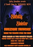 Sinfully Sinister: The Encore | A Villainous Burlesque Showcase