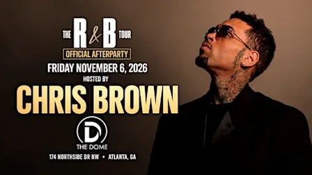 CHRIS BROWN HOST THE OFFICIAL R&B TOUR AFTER PARTY |THE DOME