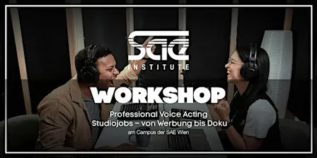 Voice Acting: Klassische Studiojobs – von Werbung bis zu Doku -  SAE Wien