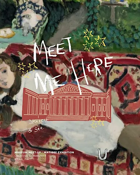 Meet Me Here: Community Sketch & See | Henri Matisse Exhibition in Milan