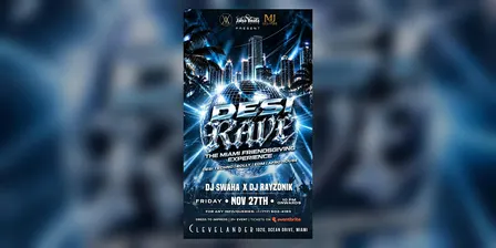 DESI RAVE - The Miami Friendsgiving Experience