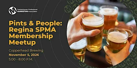 Pints & People: An SPMA Networking Night in Regina