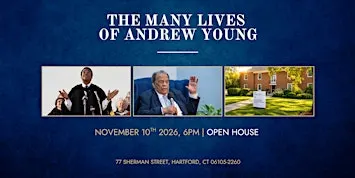 Open House: The Exhibit of Ambassador Andrew Young