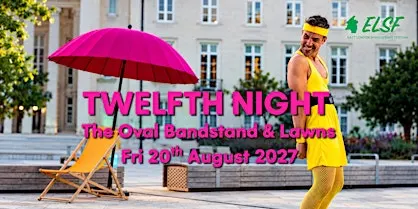 Twelfth Night by The East London Shakespeare Festival - Outdoor Theatre