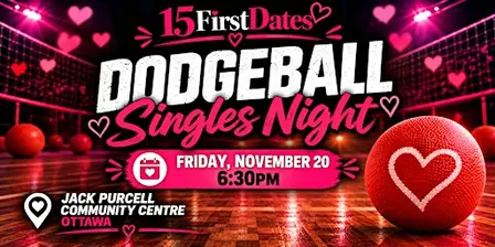 15FirstDates Dodgeball Singles Night (Age 20s and 30s)
