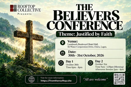 THE BELIEVERS CONFERENCE 2026- JUSTIFIED BY FAITH