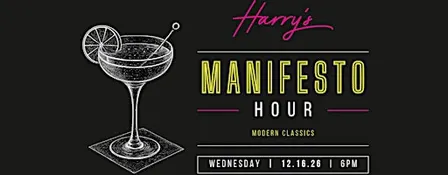 Harry’s Manifesto Hour Featuring: Modern Classics