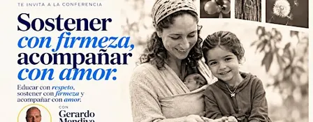 Sostener con firmeza, acompañar con amor
