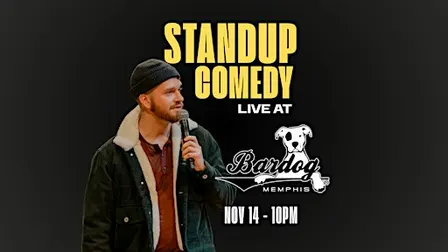 Standup Comedy in Downtown Memphis! Downstairs at Bardog Tavern