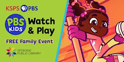Watch & Play at Shadle Park Library: Super Why, Super YOU!