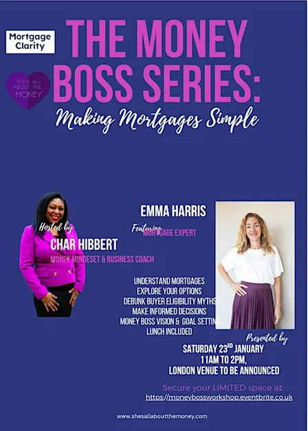 The Money Boss Series: Making Mortgages Simple