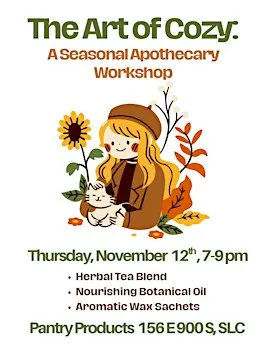 The Art of Cozy: A Seasonal Apothecary Workshop