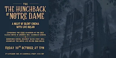 The Hunchback of Notre Dame: A Night of Silent Cinema with Live Organ