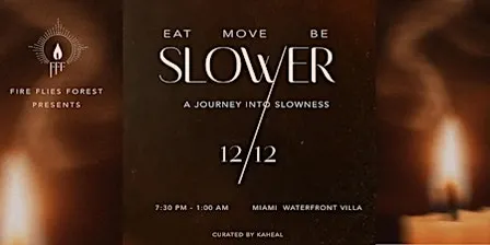 SLOWER