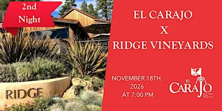 El Carajo X Ridge Winery 2nd Night