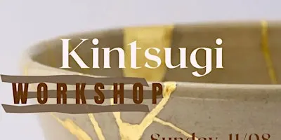 Kintsugi Workshop