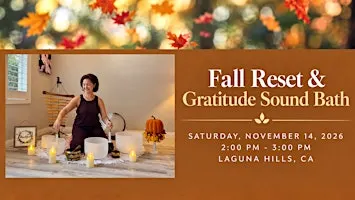 Fall Reset & Gratitude Sound Bath