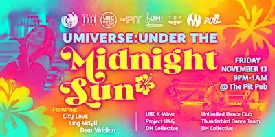 UMIVERSE: Under the Midnight Sun  | Friday, November 13 | The Pit Pub, UB