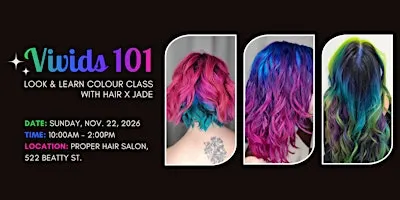 Vivids 101 Look & Learn Colour Class with Hair x Jade