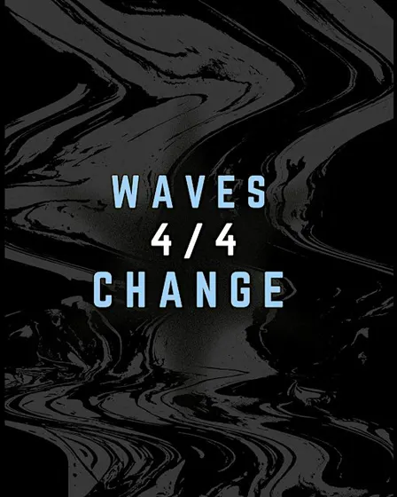 Waves 4/4 Change