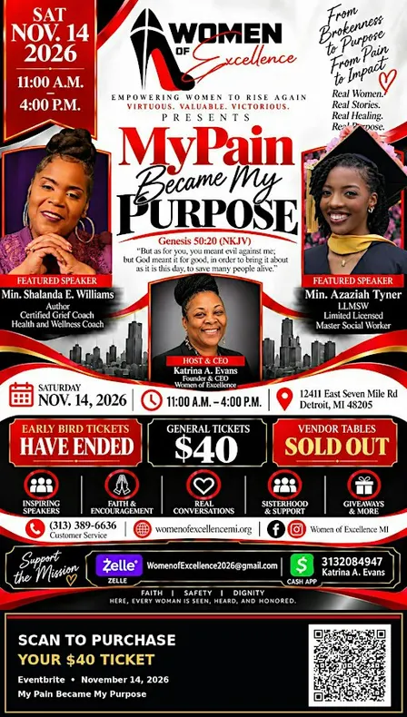 Women of Excellence MI Presents : My Pain Became My Purpose