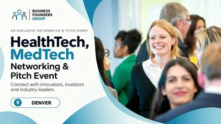 Denver HealthTech, MedTech Networking & Pitch Event