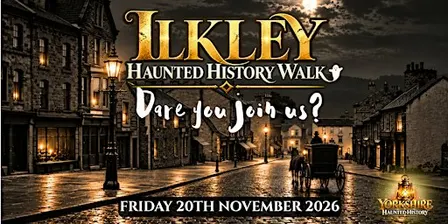 Ilkley Haunted History Walk