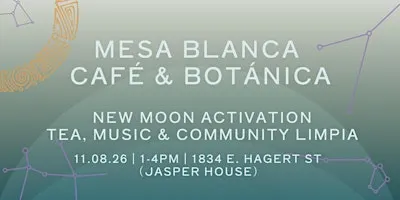 Mesa Blanca Café & Botánica: New Moon Activation — Tea, Plants & Sound Bath